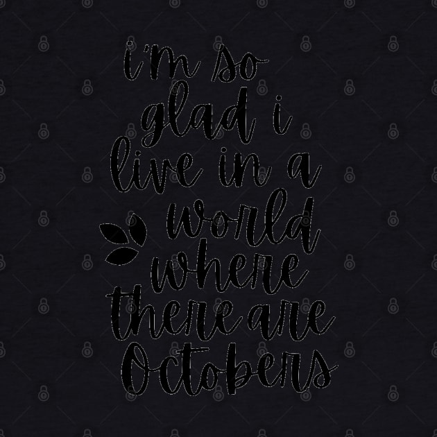 October Anne of Green Gables Quote by CarolineTherese